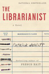 Icon image The Librarianist: A Novel