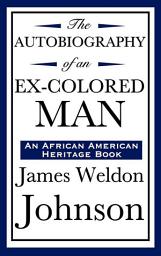 Icon image Autobiography of an Ex-Colored Man