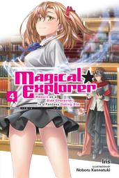 Icon image Magical Explorer (light novel): Reborn as a Side Character in a Fantasy Dating Sim