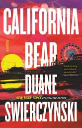 Icon image California Bear: A Novel