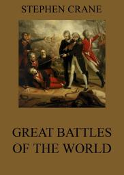 Icon image Great Battles Of The World: eBook Edition