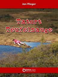 Icon image Tatort Teufelsauge: Kriminalroman