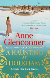 Icon image A Haunting at Holkham: from the author of the Sunday Times bestseller Whatever Next?