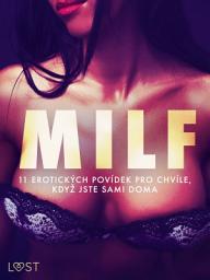 Icon image MILF: 11 erotických povídek pro chvíle, když jste sami doma