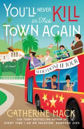 Icon image You'll Never Kill in This Town Again: A Novel