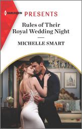 Icon image Rules of Their Royal Wedding Night: A Royalty Romance