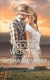 Icon image Home on the Ranch: Texas Wedding