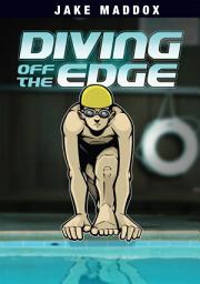 Icon image Jake Maddox: Diving Off the Edge