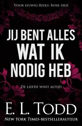 Icon image Jij bent alles wat ik nodig heb