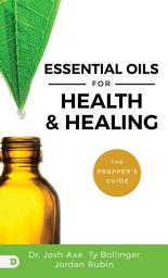Icon image Essential Oils for Health and Healing