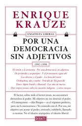 Icon image Por una democracia sin adjetivos (Ensayista liberal 4)