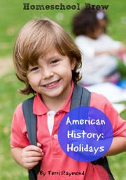 Icon image American History: Kindergarten Grade Social Science Lesson, Activities, Discussion Questions and Quizzes: Holidays