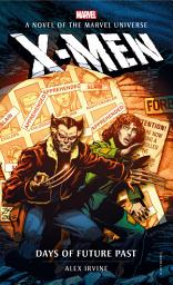 Icon image Marvel Novels - X-Men: Days of Future Past