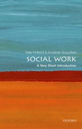 Icon image Social Work: A Very Short Introduction