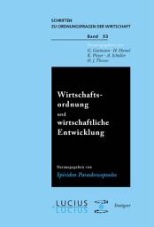Icon image Wirtschaftsordnung und wirtschaftliche Entwicklung