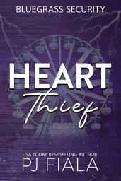 Icon image Heart Thief: A Free steamy, small-town protector romance
