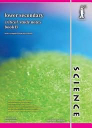 Icon image Singapore Lower Secondary Science Critical Study Notes Book B (Yellowreef)