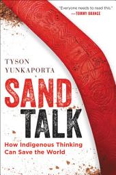 Icon image Sand Talk: How Indigenous Thinking Can Save the World