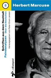 Icon image Nachgelassene Schriften / Feindanalysen: Über die Deutschen