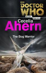 Icon image Doctor Who: The Bog Warrior (Time Trips)