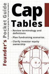 Icon image Founder’s Pocket Guide: Cap Tables