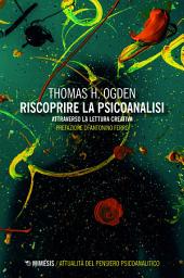 Icon image Riscoprire la psicoanalisi: attraverso la lettura creativa