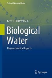 Icon image Biological Water: Physicochemical Aspects
