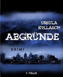 Icon image Abgründe: 3 Coleman & Weathers Krimis