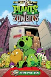 Icon image Plants vs. Zombies: Plants vs. Zombies Volume 4: Grown Sweet Home