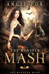 Icon image The Monster MASH: A dead funny romantic comedy