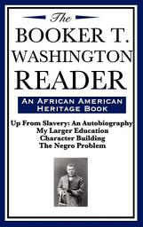 Icon image The Booker T. Washington Reader