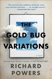 Icon image The Gold Bug Variations: A Novel