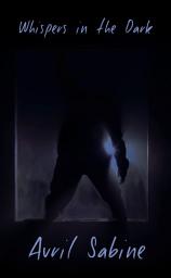 Icon image Whispers In The Dark: (Young Adult Paranormal Thriller Romance)