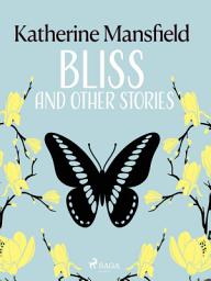 Icon image Bliss and Other Stories