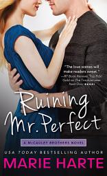 Icon image Ruining Mr. Perfect