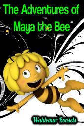 Icon image The Adventures of Maya the Bee - Waldemar Bonsels
