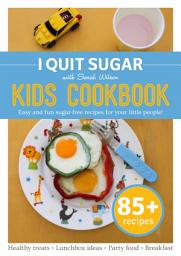 Icon image I Quit Sugar Kids Cookbook