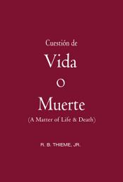 Icon image Cuestión de Vida o Muerte