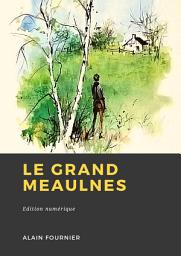Icon image Le Grand Meaulnes