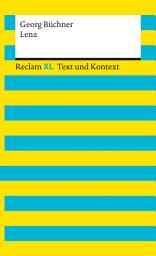 Icon image Lenz. Textausgabe mit Kommentar und Materialien: [Reclam XL – Text und Kontext] – Büchner, Georg, Ausgabe 2