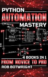 Icon image Python Automation Mastery: From Novice To Pro