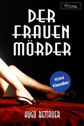 Icon image Der Frauenmörder: Krimi-Klassiker