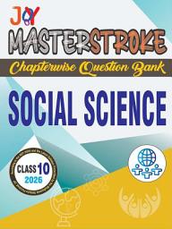 Icon image Social Science: e-Book for Class 10 CHAPTERWISE QUESTION BANK
