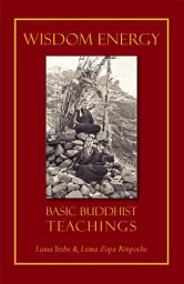 Icon image Wisdom Energy: Basic Buddhist Teachings