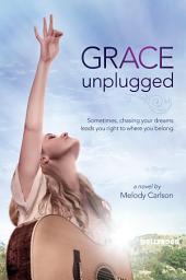 Icon image Grace Unplugged: A Novel