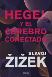 Icon image Hegel y el cerebro conectado