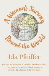 Icon image A Woman's Journey Round the World