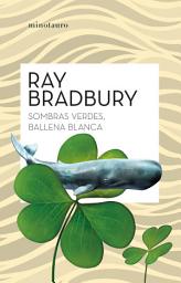 Icon image Sombras verdes, ballena blanca