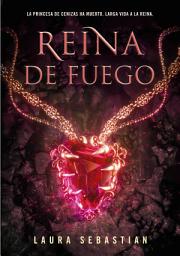 Icon image Reina de fuego (Princesa de cenizas 3)