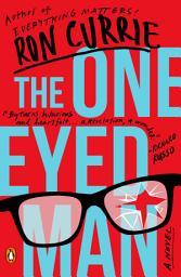 Icon image The One-Eyed Man: A Novel
